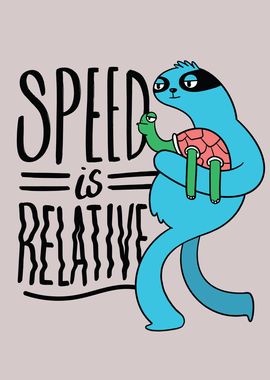 Speed Sloth with Turtle