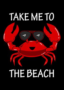 Take me to the beach crab