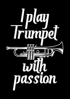 play trumpet with passion