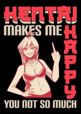 Hentai Makes Me Happy