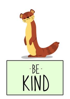 BE KIND OTTER