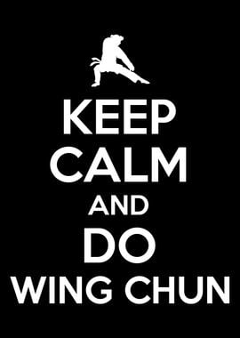 Keep Calm Wing Chun Saying