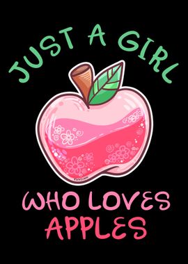 Just A Girl Who Loves Appl