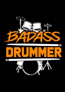 Drummer Badass