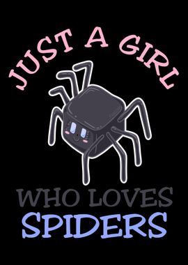 Just A Girl Who Loves Spid