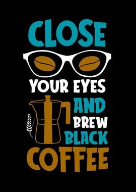 Brew Black Coffee Lover