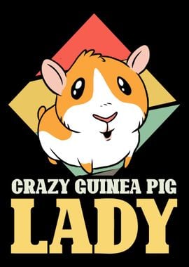 Crazy guinea pig lady