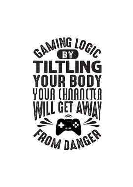 Tilting Gamers