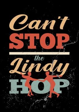 Cant Stop The Lindy Hop