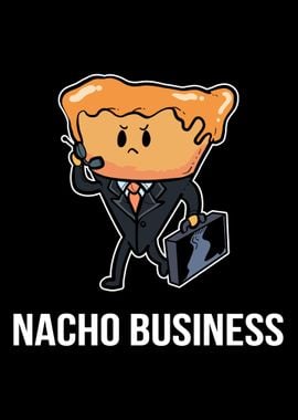 Nacho Business Funny Perso