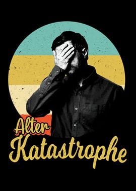 Alter Katastrophe vintage