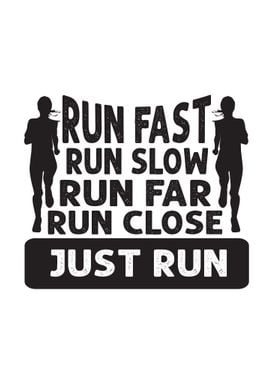 Just Run