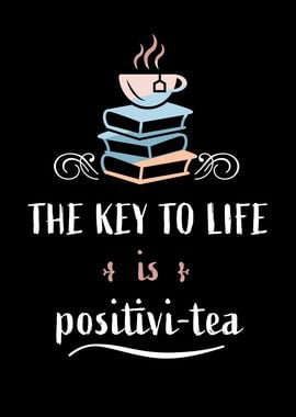 Key to Life Positivi Tea