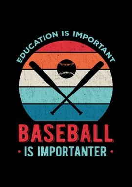 Baseball Is Importanter