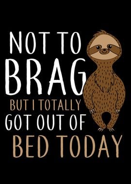 Sloth Sayings Funny