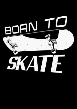 Born Skater Skateboarding