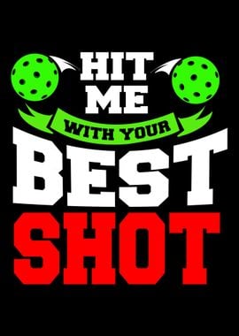 Pickleball Best Shot