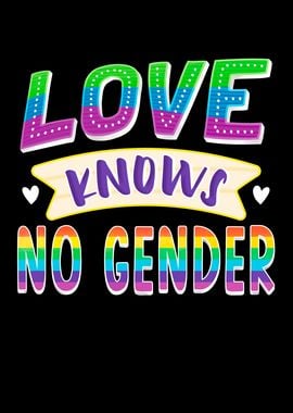 Love Knows No Gender LGBTQ