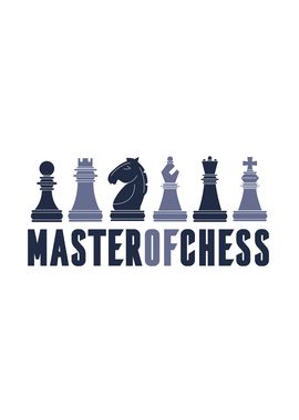 MASTER OF CHESS