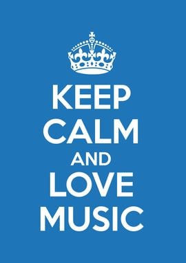 keep calm and love music