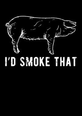 I D Smoke That Funny BBQ