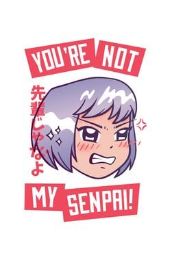 Not My Senpai Anime Girl