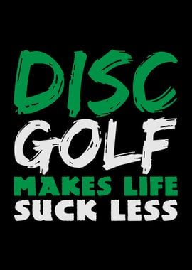 Disc Golf Saying Discgolf