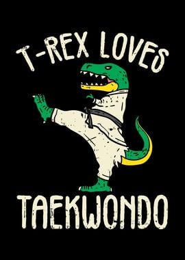 TRex Loves Taekwondo