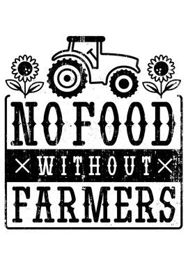 No Food without Farmers