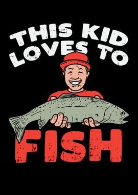 Kid Loves To Fish