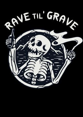 Rave til Grave Skeleton