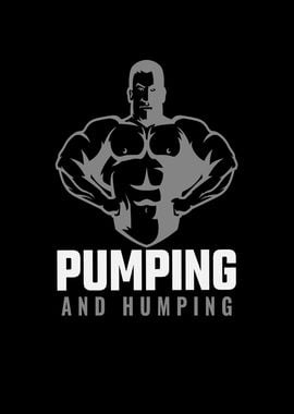 Pumping And Humping