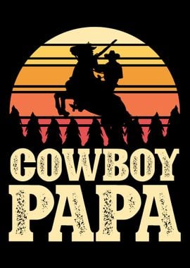 Cowboy Papa Rodeo Sunset