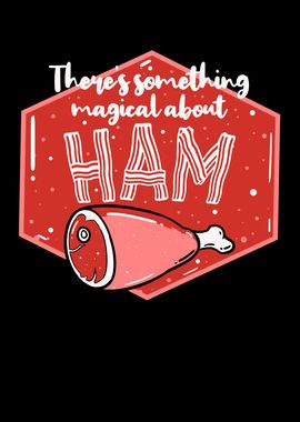 Magical Ham