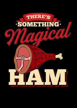 Magical Ham