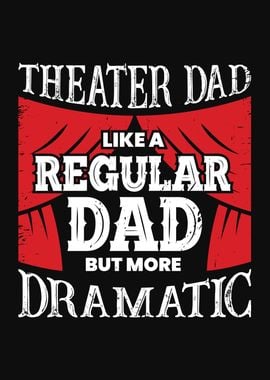 Theater Dad Design