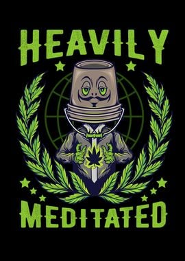 Heavily Meditated