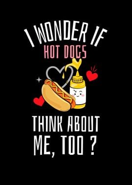 I Wonder If Hot Dogs Think