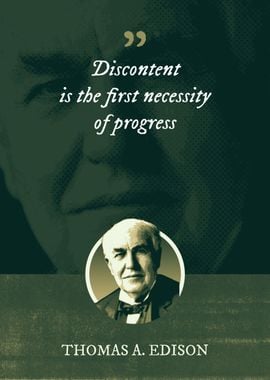 Discontent is the first