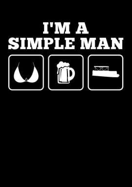 I Am A Simple Man