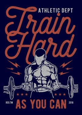 Train Hard