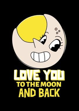 Love You To The Moon And