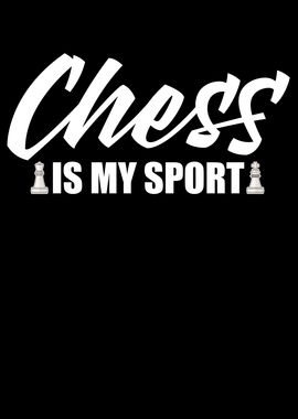 chess is my sport