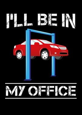 I Will Be In My Office