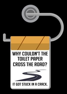 Toiletpaper Road Joke Funn