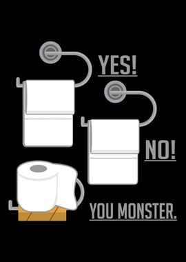 Toiletpaper Yes No Monster