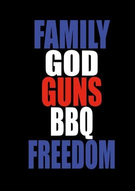 Family God Guns BBQ