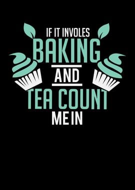 Baking And Tea