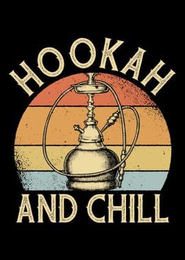 Hookah And Chill