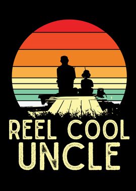 Reel Cool Uncle